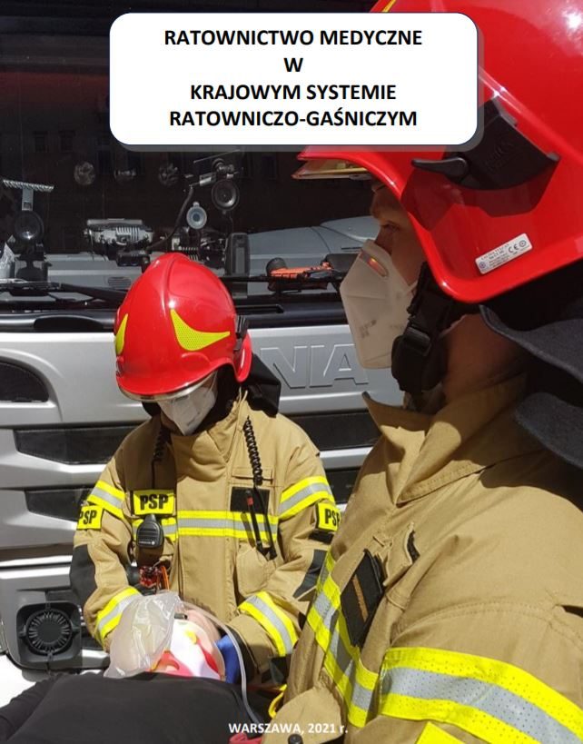 Skrypt Ratownictwo Medyczne w Krajowym Systemie Ratowniczo-Gaśniczym 2021, KG PSP