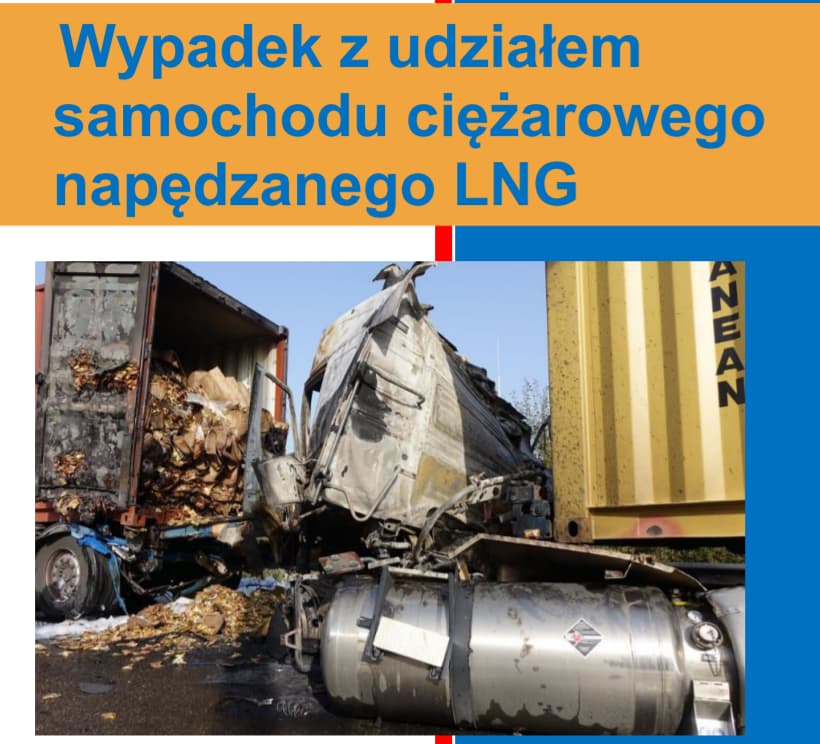 „Wypadek z udziałem samochodu ciężarowego napędzanego LNG” – CTIF, wersja 06.2018 (tłumaczenie PL: Sławek Dechnik)